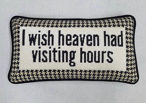 I Wish Heaven Had Visiting Hours