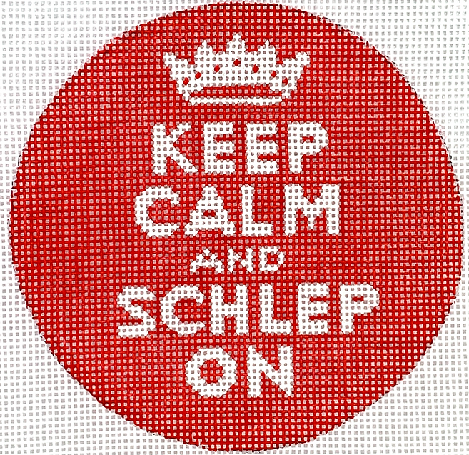 4” Round – Keep Calm & Schlep On – white on red