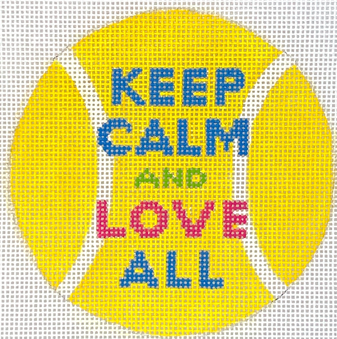4” Round – Keep Calm & Love All – multi on yellow