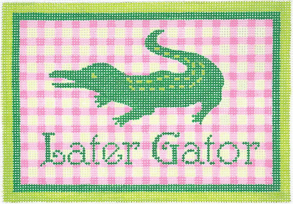 “Later Gator” w/ Gingham Bkgd. – pinks & greens