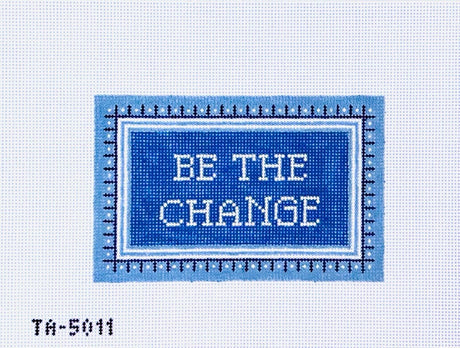Be the Change