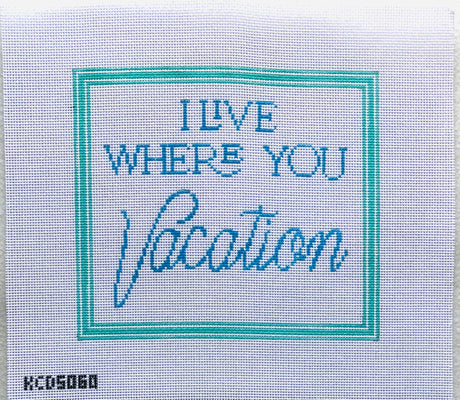 I Live Where You Vacation