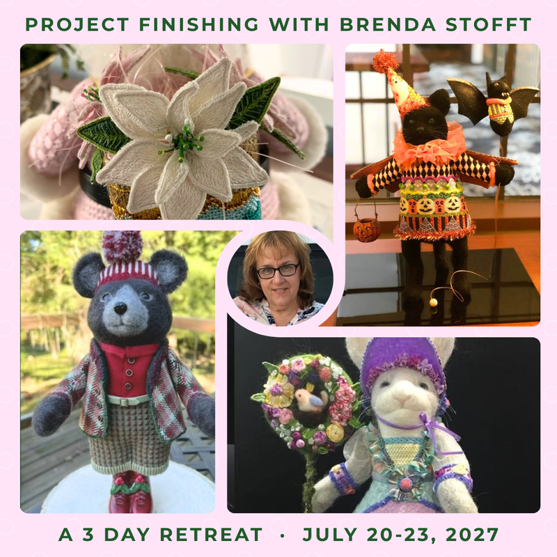 Project Finishing Retreat with Brenda Stofft · July 20-23, 2027