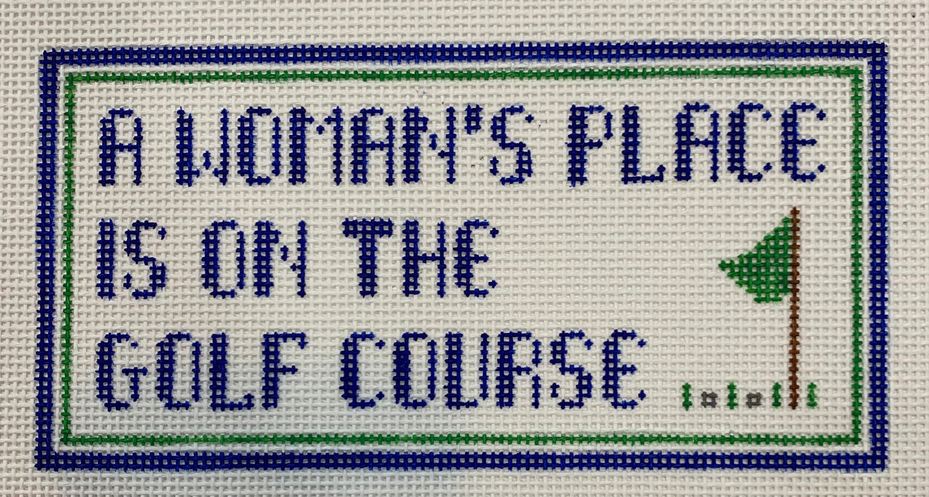 A Woman’s Place… Golf Course