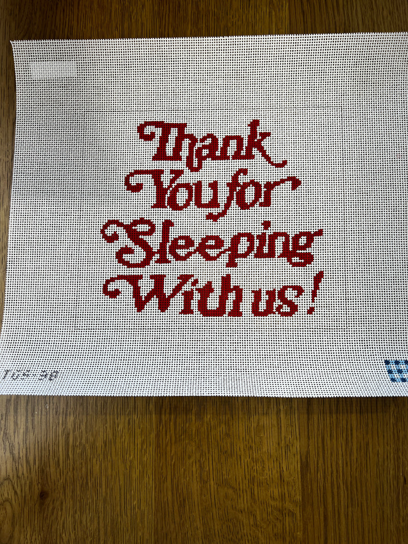 Thank you for Sleeping With Us