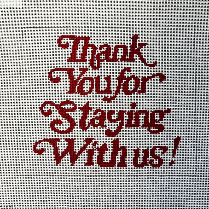 Thank You For Staying With Us