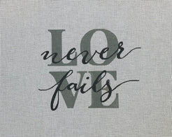 Love Never Fails