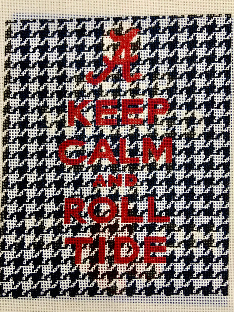 “Keep Calm & Roll Tide” (Alabama)