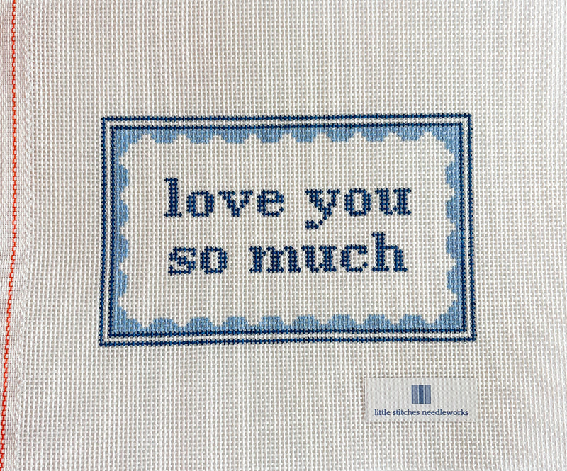 Love You So Much - Blue
