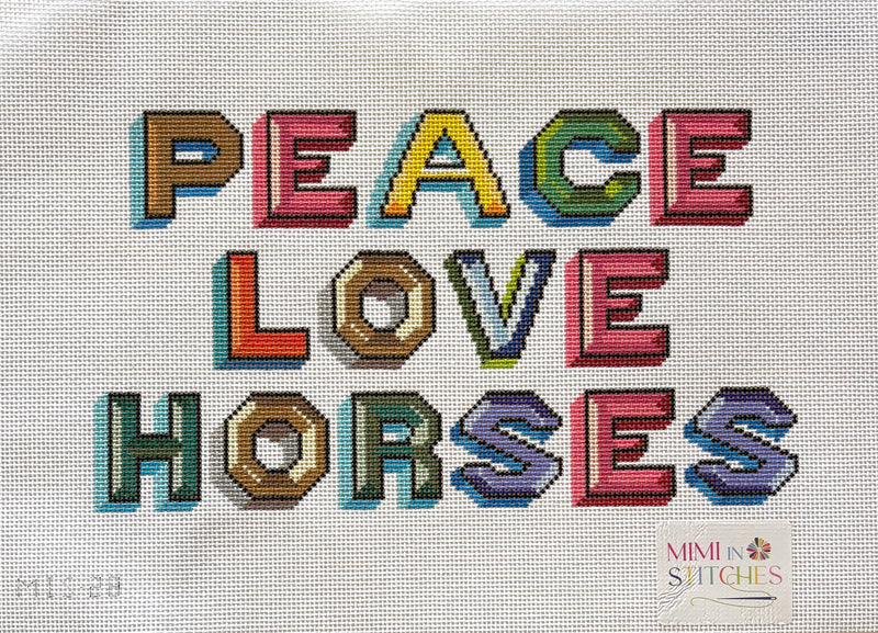 Peace Love Horses
