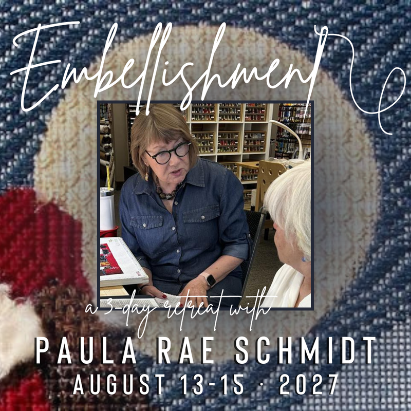 3-Day Embellishment Retreat with Paula Rae Schmidt ∙ August 13-15, 2027