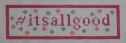 #itsallgood