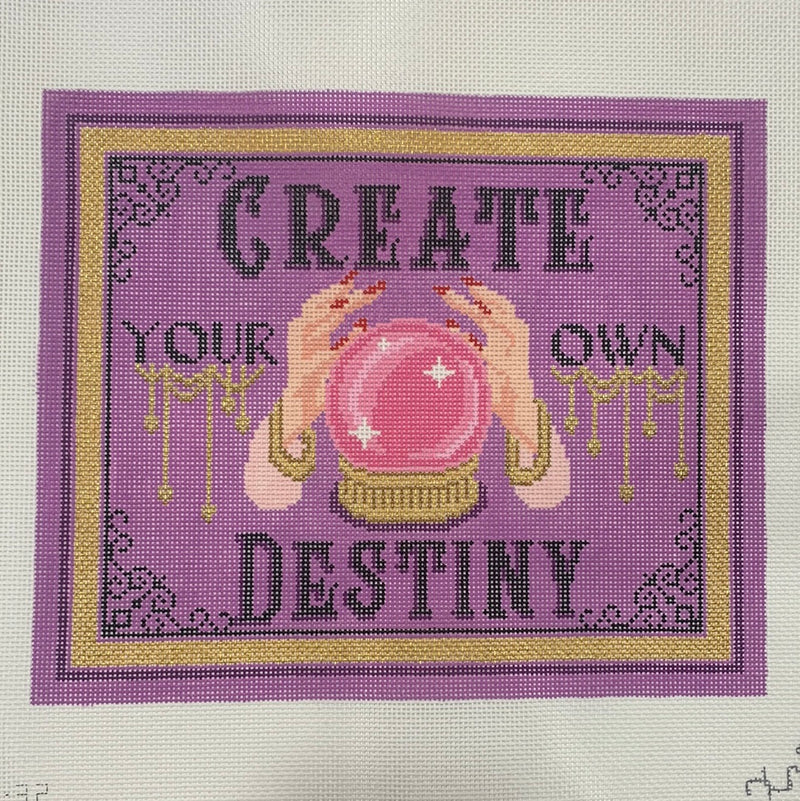 Create Your Own Destiny - Sign