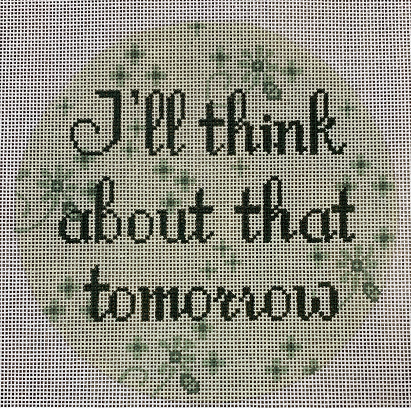 I'll Think about that Tomorrow