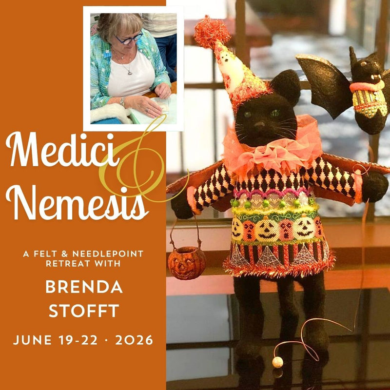 SOLD OUT - Medici & Nemesis · A Felt and Needlepoint Retreat with Brenda Stofft - June 19-22, 2026