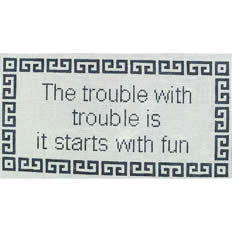 The trouble with trouble is it starts with fun on navy blue