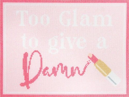 Too Glam to Give a Damn - Pink