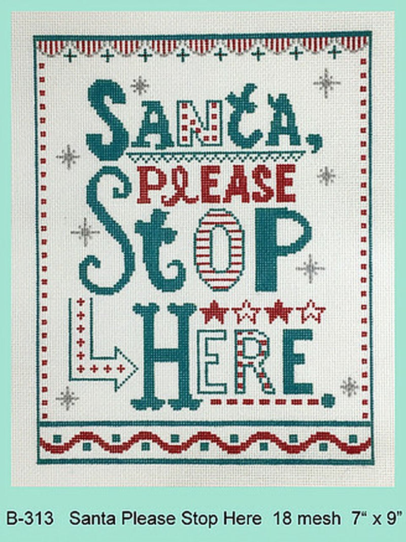 Santa Please Stop Here
