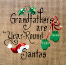 Grandfathers Are Year Round Santas