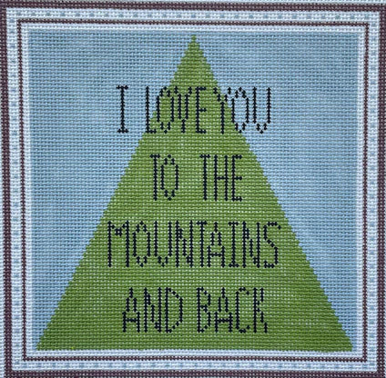 I Love You to the Mountains (13 mesh)