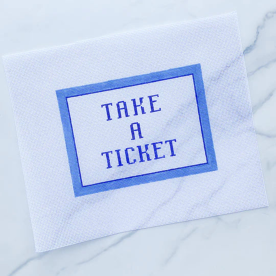Sayings: Take a Ticket