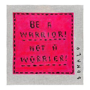 Be a Warrior