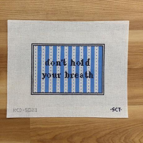 Don't Hold Your Breath