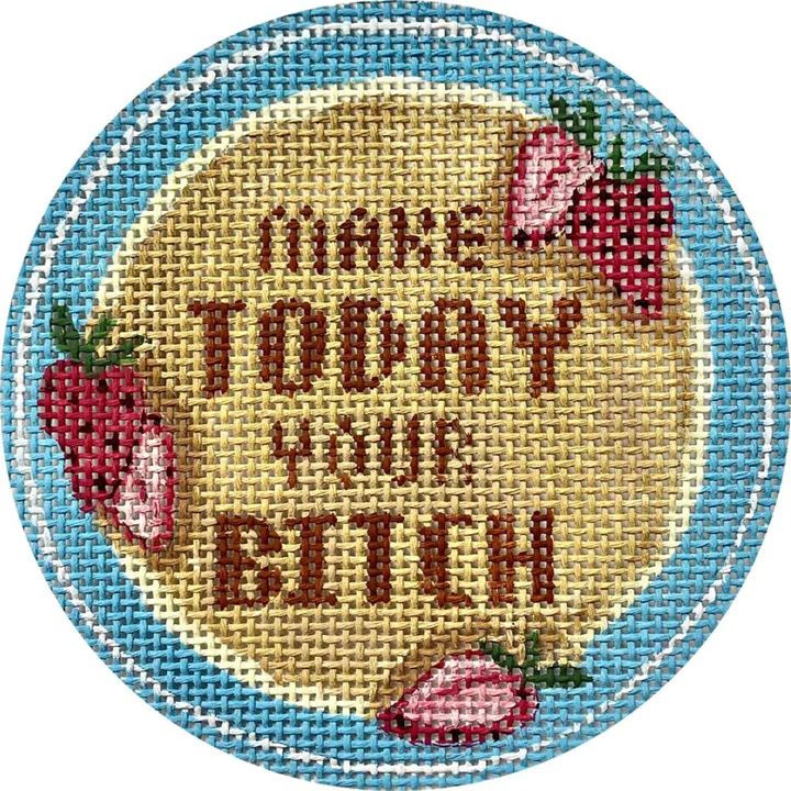 Make Today Your Bitch